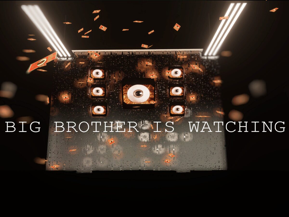 Big Brother is Watching