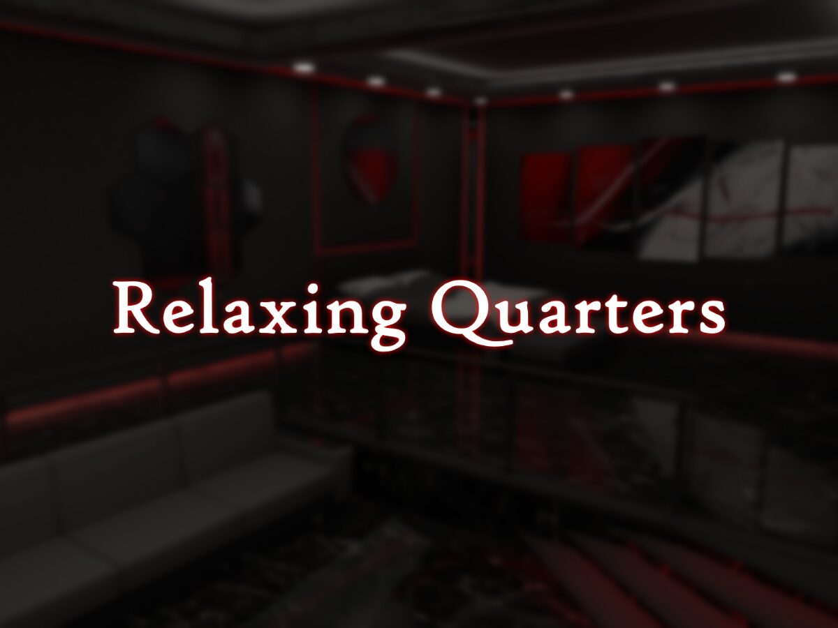 Relaxing Quarters