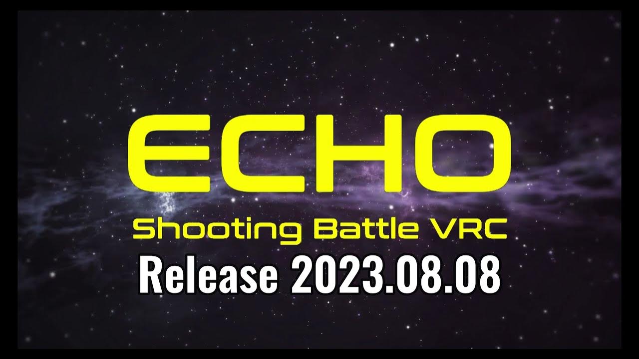 ECHO - ShootingBattleVRC