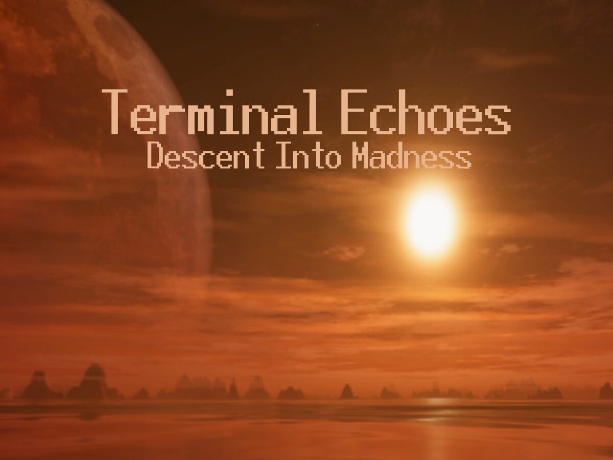 Terminal Echoes