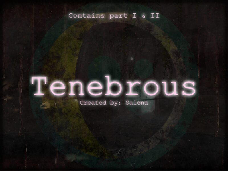 Tenebrous˸ ReGrowth