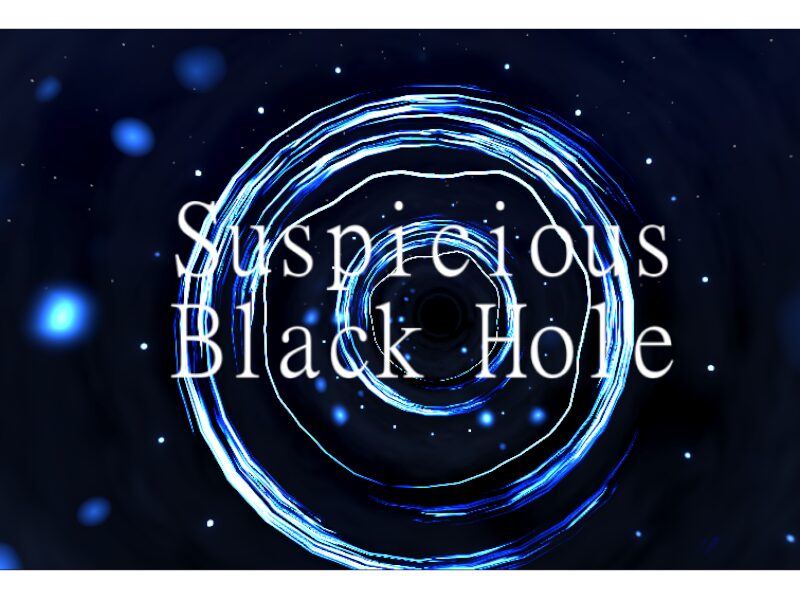 Suspicious Black Hole