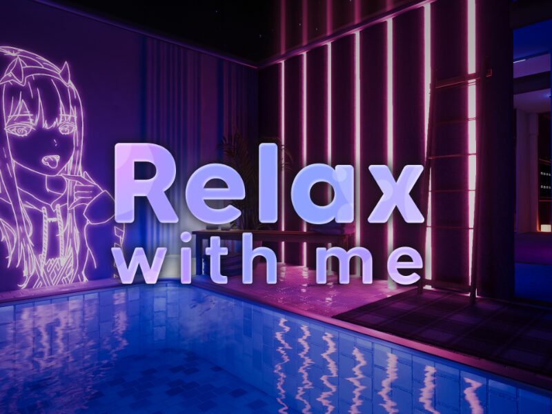 Relax with me