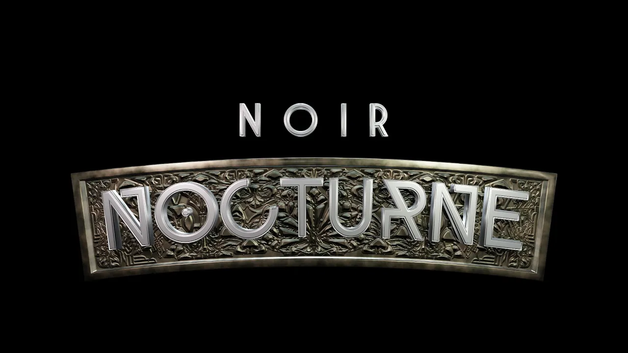 v1․11 ｜ Noir - Nocturne ｜ Chapter 1