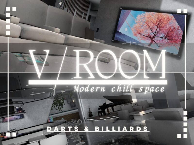 V⁄ROOM ~Modern chill space~