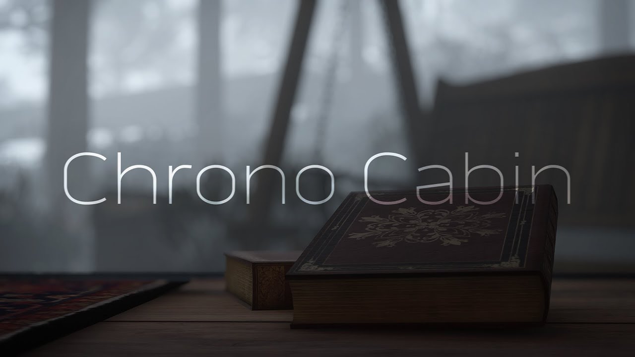 Chrono Cabin