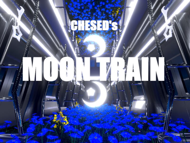 ケセドの月の列車-CHESED's MOON TRAIN-