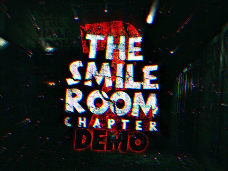 The Smile Room - Chapter 2 - Demo