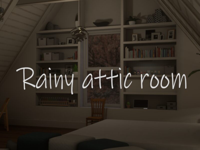 Rainy attic room