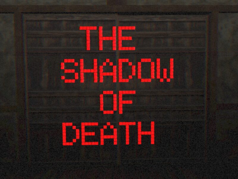 The Shadow of Death ․beta