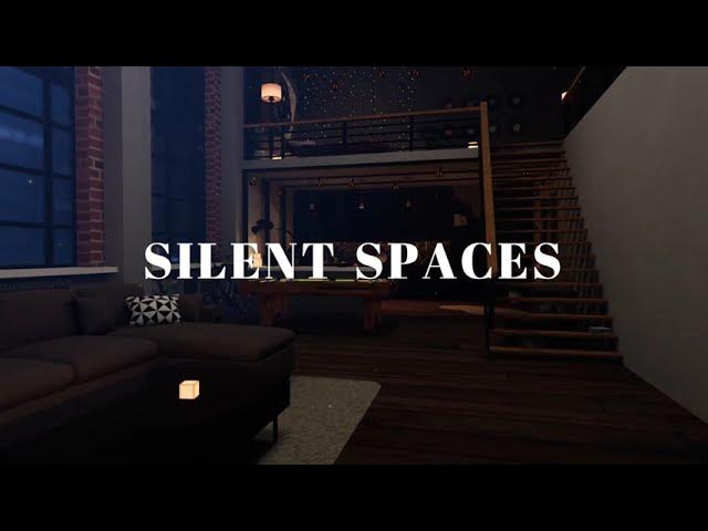 Silent Spaces