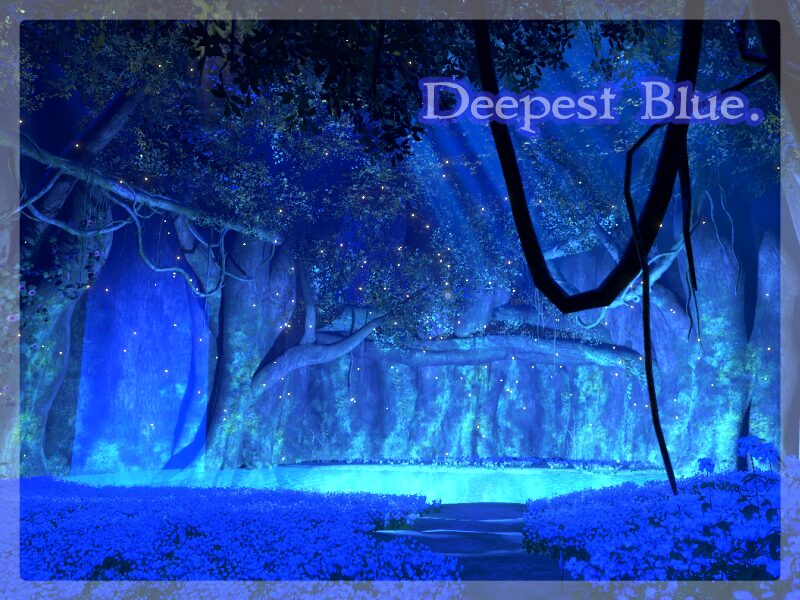 Deepest Blue.