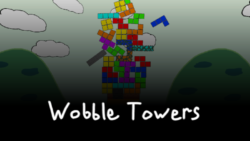 Wobble Towers