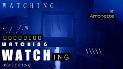 W A T C H I N G
