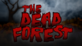 The Dead Forest